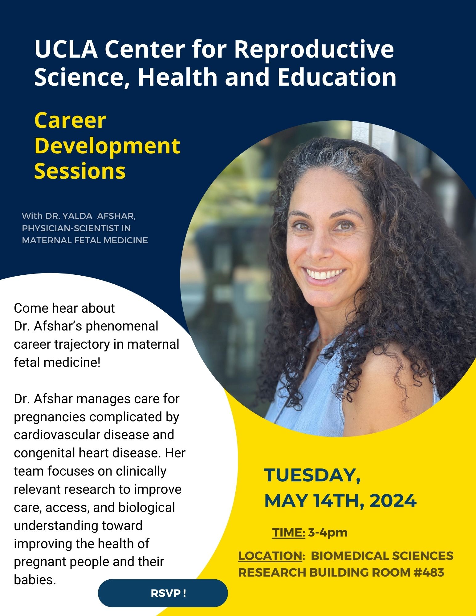5/14/24 – Career Development Sessions With Dr. Yalda Afshar, Physician-Scientist in Maternal Fetal Medicine