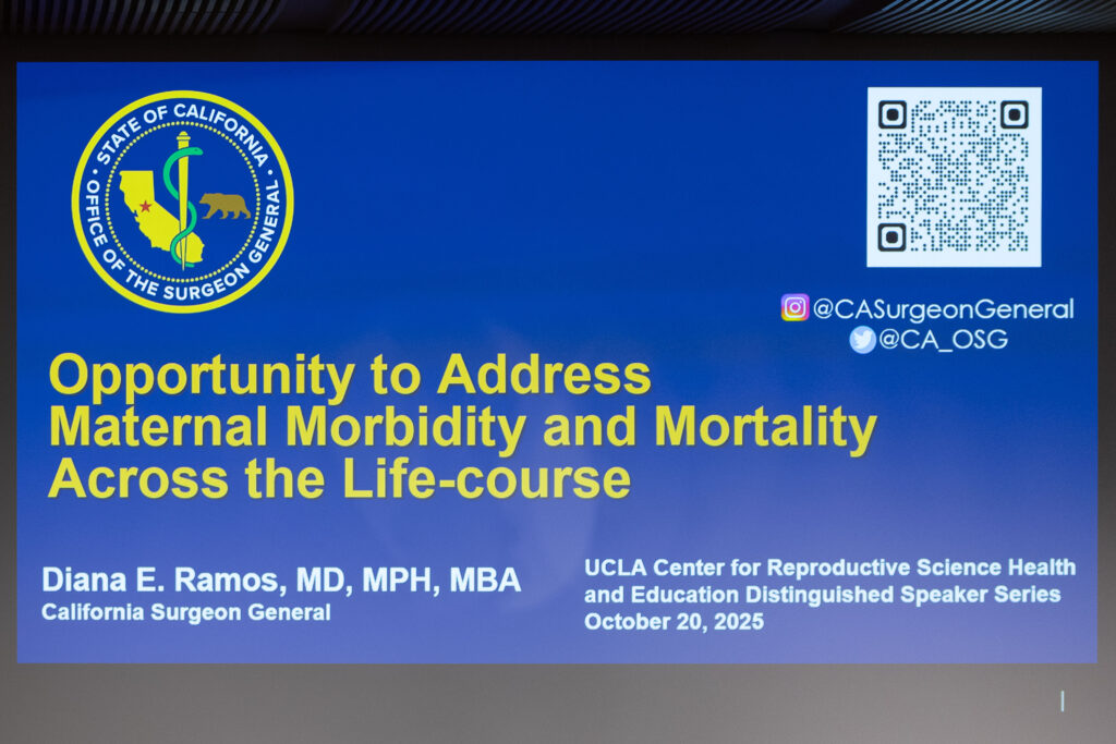 Title slide for California Surgeon General Diana E. Ramos's UCLA Distinguished Speaker Series presentation on maternal