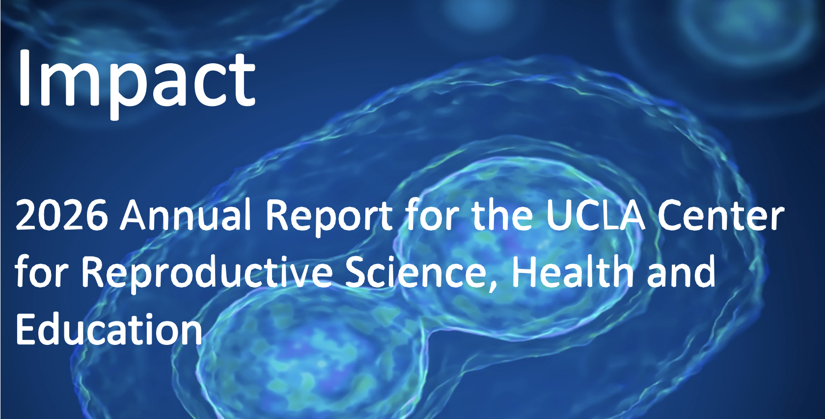 Impact: 2026 Annual Report for UCLA CRSHE